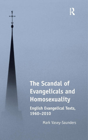Scandal of Evangelicals and Homosexuality