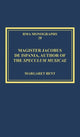 Book cover of: Magister Jacobus de Ispania, Author of the Speculum musicae. By: Margaret Bent