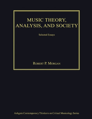 Music Theory, Analysis, and Society