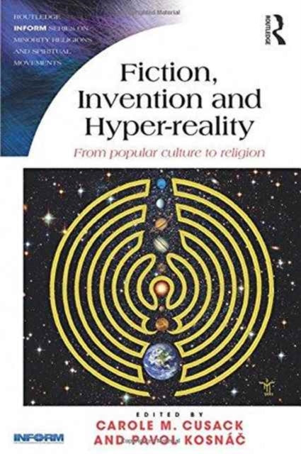Book cover of: Fiction, Invention and Hyper-reality. By: Carole M. Cusack