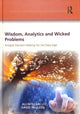 Book cover of: Wisdom, Analytics and Wicked Problems. By: Ali Intezari