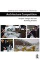 Book cover of: Architecture Competition. By: Strebel Ignaz