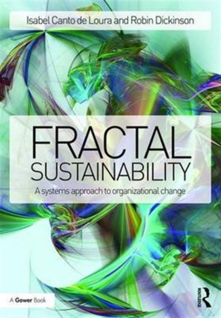Book cover of: Fractal Sustainability. By: Isabel Canto De Loura