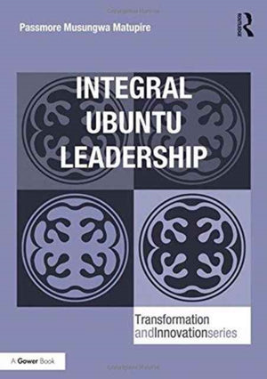 Integral Ubuntu Leadership
