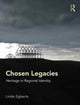Book cover of: Chosen Legacies. By: Linde Raphaela Egberts
