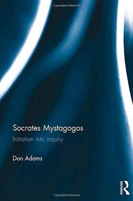 Book cover of: Socrates Mystagogos. By: Don Adams