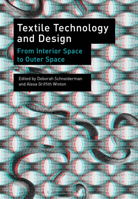 Book cover of: Textile Technology and Design. By: Deborah Schneiderman