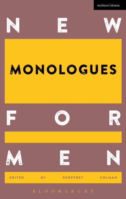 Book cover of: New Monologues for Men. By: Geoffrey Colman