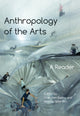 Book cover of: Anthropology of the Arts. By: Marina Peterson