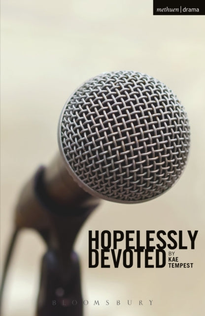 Book cover of: Hopelessly Devoted. By: Kate Tempest