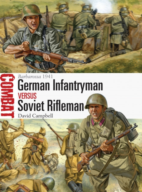 Book cover of: German Infantryman vs Soviet Rifleman. By: Campbell, David