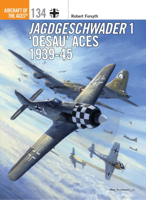 Book cover of: Jagdgeschwader 1 ‘Oesau’ Aces 1939-45. By: Forsyth, Robert