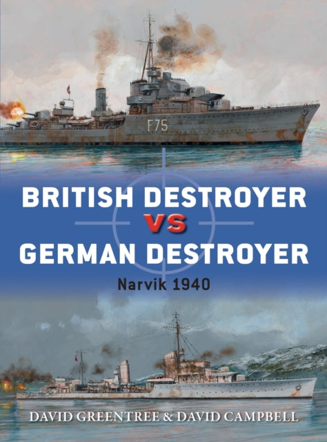 Book cover of: British Destroyer vs German Destroyer. By: David Greentree