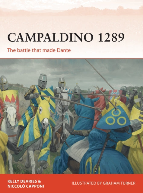 Book cover of: Campaldino 1289. By: Kelly DeVries