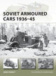 Book cover of: Soviet Armoured Cars 1936–45. By: Jamie Prenatt