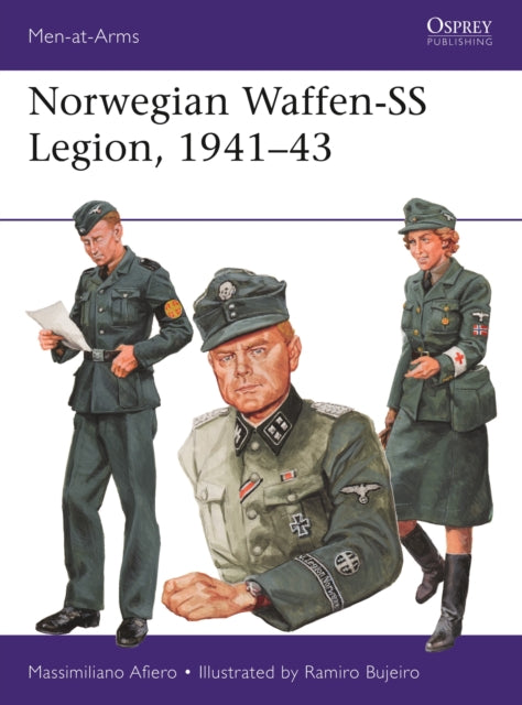 Book cover of: Norwegian Waffen-SS Legion, 1941–43. By: Massimiliano Afiero