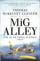 Book cover of: MiG Alley. By: Thomas McKelvey Cleaver