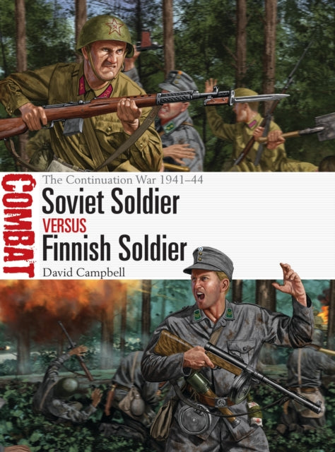 Book cover of: Soviet Soldier vs Finnish Soldier. By: Campbell, David