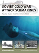 Book cover of: Soviet Cold War Attack Submarines. By: Edward Hampshire