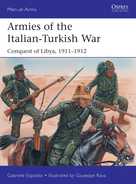 Book cover of: Armies of the Italian-Turkish War. By: Gabriele Esposito
