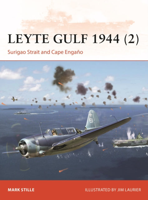 Book cover of: Leyte Gulf 1944 (2). By: Mark Stille