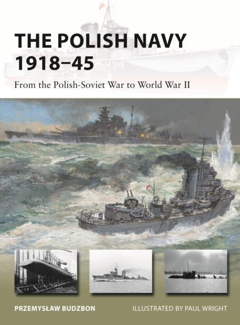 Book cover of: Polish Navy 1918–45. By: Przemyslaw Budzbon