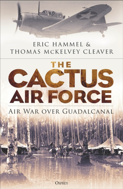 Book cover of: Cactus Air Force. By: Eric Hammel