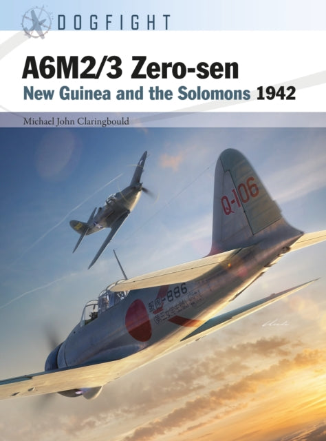 Book cover of: A6M2/3 Zero-sen. By: Michael John Claringbould