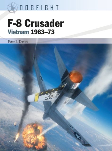 Book cover of: F-8 Crusader. By: Peter E. Davies