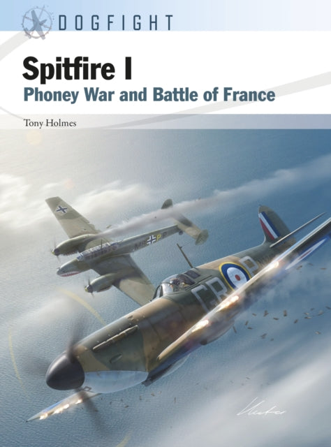Spitfire I, Phoney War and Battle of France