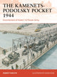 Book cover of: Kamenets-Podolsky Pocket 1944. By: Robert Forczyk