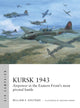 Kursk 1943, Airpower in the Eastern Front's most pivotal battle 9781472865199 William E. Hiestand