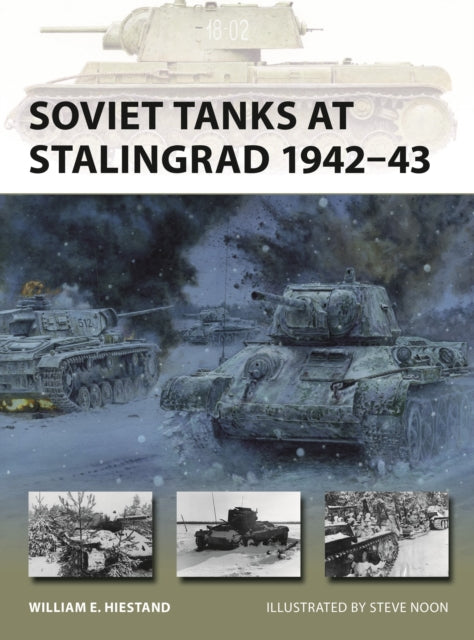 Soviet Tanks at Stalingrad 1942–43