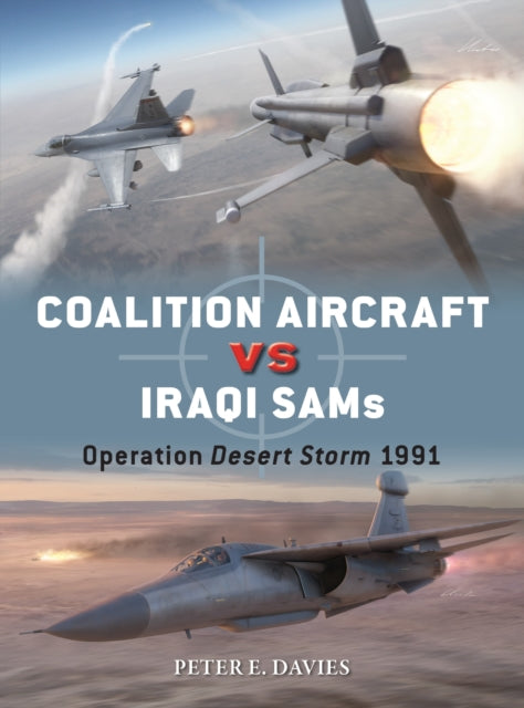 Coalition Aircraft vs Iraqi SAMs