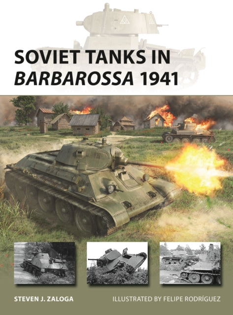 Book cover of: Soviet Tanks in Barbarossa 1941. By: Steven J. Zaloga