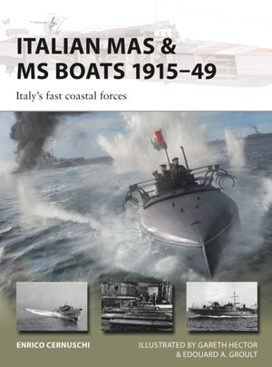 Italian MAS & MS Boats 1915–49