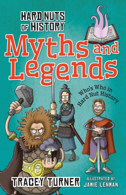 Book cover of: Hard Nuts of History: Myths and Legends. By: Tracey Turner