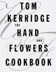 Book cover of: Hand & Flowers Cookbook. By: Tom Kerridge