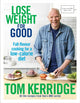 Book cover of: Lose Weight for Good. By: Tom Kerridge