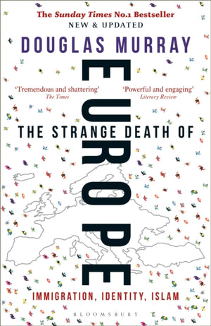 Strange Death of Europe, Immigration, Identity, Islam