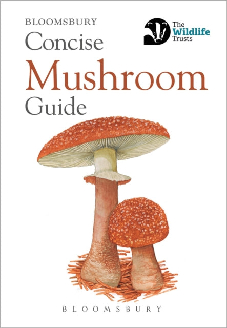 Concise Mushroom Guide 9781472963789 Bloomsbury
