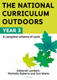Book cover of: National Curriculum Outdoors: Year 3. By: Sue Waite