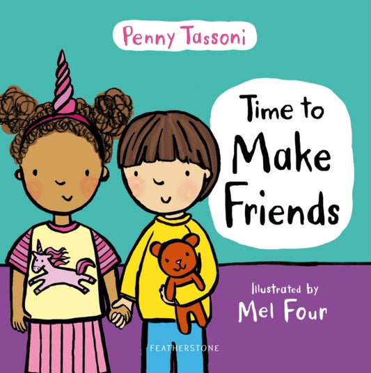 Book cover of: Time to Make Friends. By: Penny Tassoni