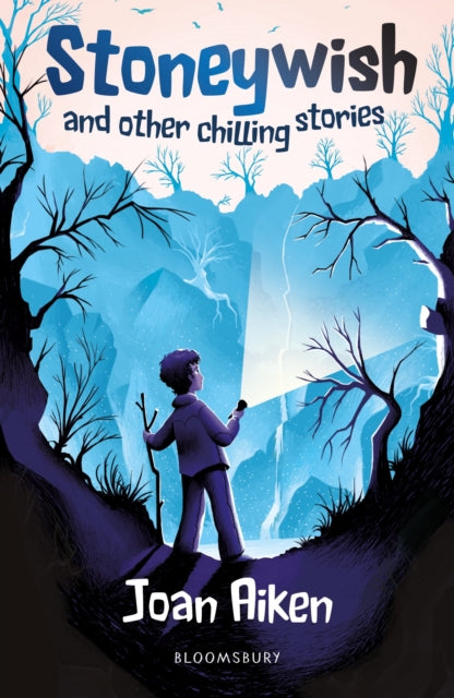 Stoneywish and other chilling stories: A Bloomsbury Reader