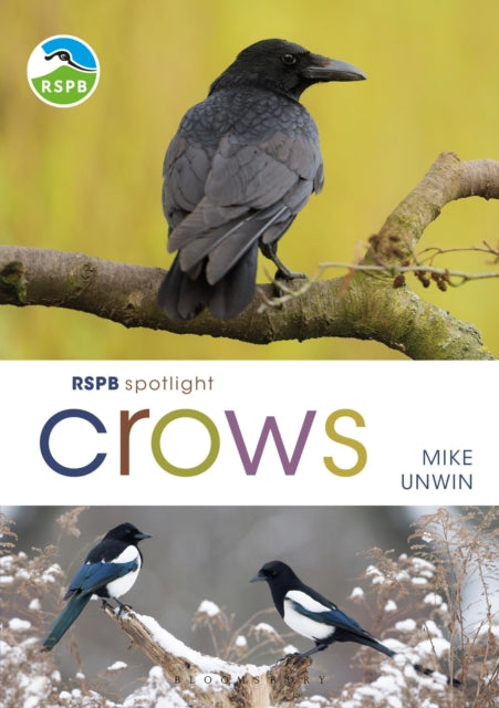 Book cover of: RSPB Spotlight Crows. By: Mike Unwin