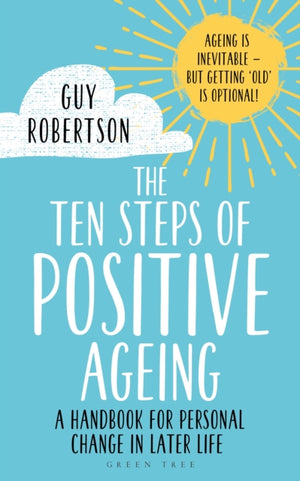 The Ten Steps of Positive Ageing