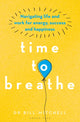 Book cover of: Time to Breathe. By: Bill Mitchell