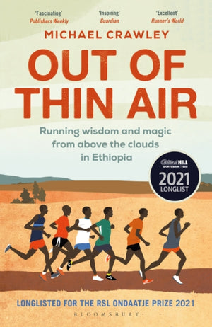 Out of Thin Air, Running Wisdom and Magic from Above the Clouds in Ethiopia: Winner of the Margaret Mead Award 2022