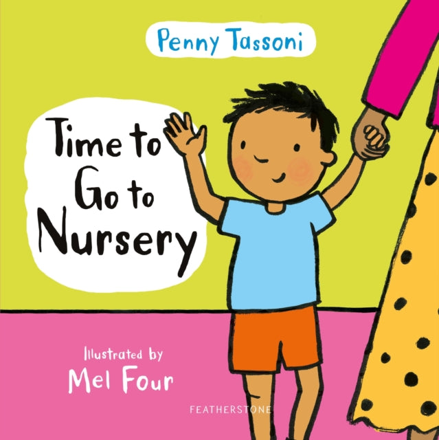 Book cover of: Time to Go to Nursery. By: Penny Tassoni