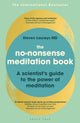 Book cover of: No-Nonsense Meditation Book. By: Steven Laureys